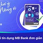 Cách Dùng Thẻ Tín Dụng Mb