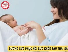 Chế Độ Dưỡng Sức Phục Hồi Sau Sinh