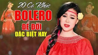 Nhạc Bolero Tuyển Chọn Hay Nhất Không Quảng Cáo